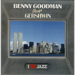  Benny Goodman ‎– Benny Goodman Plays Gershwin /Suzy